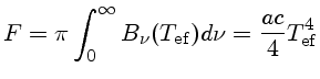 $ F = \pi \int_0^\infty B_\nu(T)d\nu = \frac{ac}{4}T^4$
