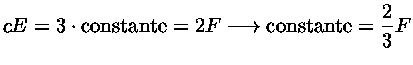 cE=3{constante} = 2F \longrightarrow {constante}= \frac{2}{3}F