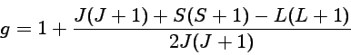 g = 1 + \frac{J(J+1)+S(S+1)-L(L+1)}{2J(J+1)}