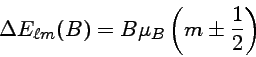 \Delta E_{\ell m}(B) = B \mu_B (m \pm \frac{1}{2})