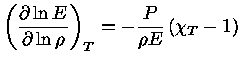 $ (\frac{\partial \ln E}{\partial \ln \rho})_T= -\frac{P}{\rho E}(\chi_T-1)$