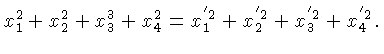 $ x_1^2+x_2^2+x_3^3+x_4^2 = x_1^{'2}+x_2^{'2}+x_3^{'2}+x_4^{'2}.$